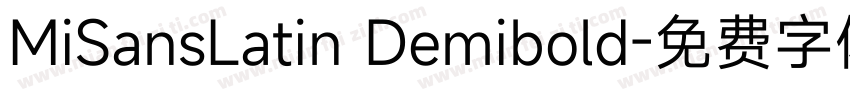 MiSansLatin Demibold字体转换